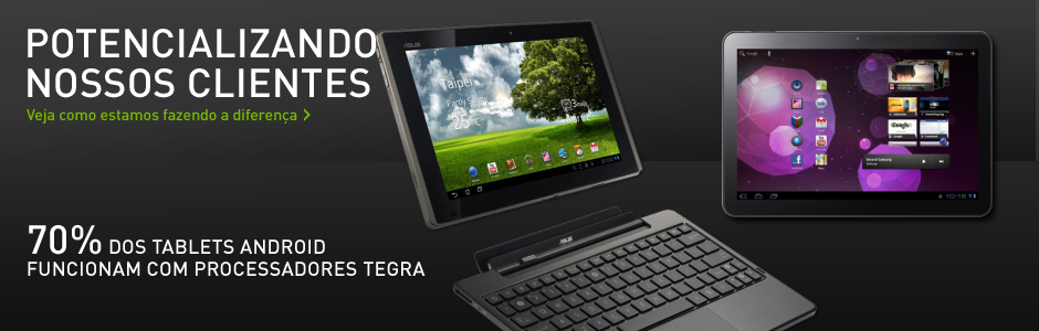 70% DOS TABLETS ANDROID FUNCIONAM COM PROCESSADORES TEGRA