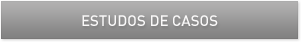 ESTUDOS DE CASOS