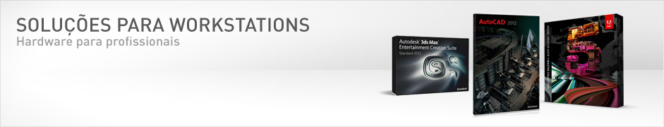 SOLUÇÕES PARA WORKSTATIONS