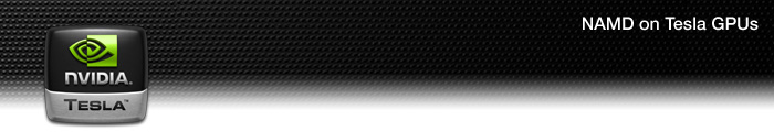 NAMD on Tesla GPUs